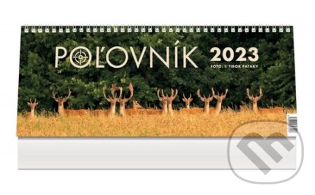 Stolový kalendár Poľovník 2023 - Tibor Pataky (Ilustrátor), Press Group, 2022