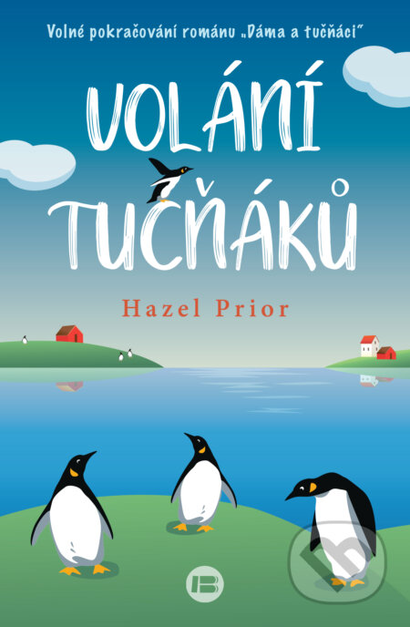 Volání tučňáků - Hazel Prior, BETA - Dobrovský, 2023