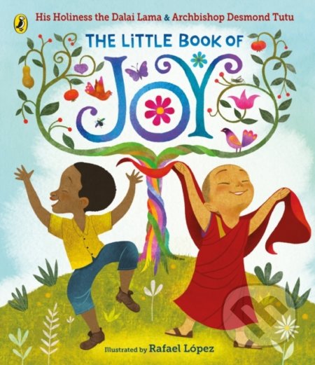 The Little Book of Joy - Dalai Lama, Desmond Tutu, Rafael Lopez (ilustrátor), Penguin Books, 2022