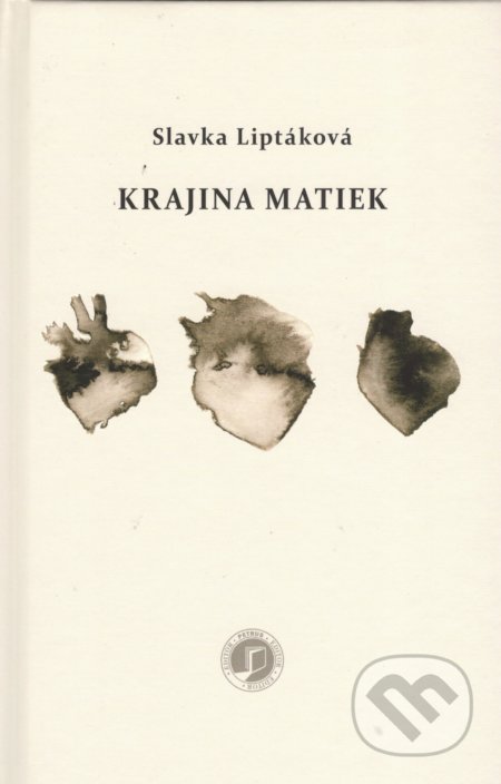 Krajina matiek - Fero Lipták (Ilustrátor), Slavka Liptáková, Petrus, 2022
