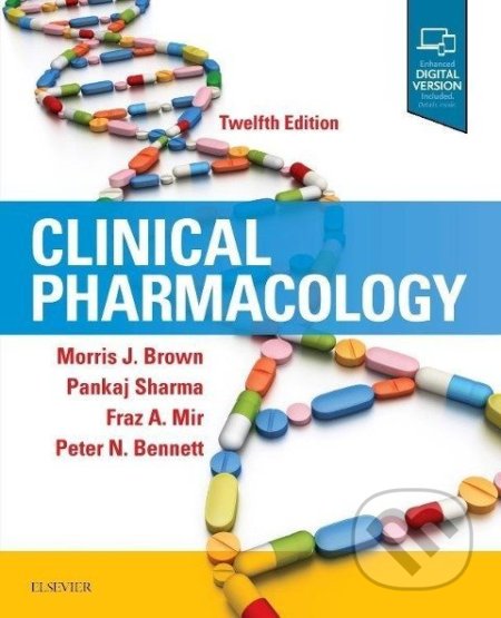 Clinical Pharmacology - Morris J. Brown, Elsevier Science, 2018