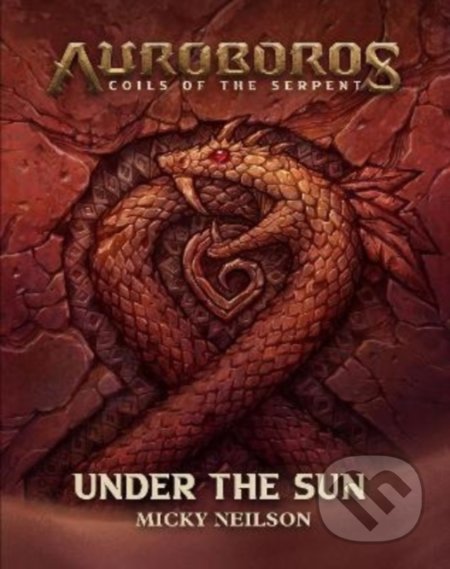 Auroboros: Under The Sun - Micky Neilson - kniha z kategorie Fantasy