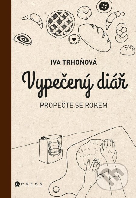 Vypečený diář (Propečte se rokem) - Iva Trhoňová