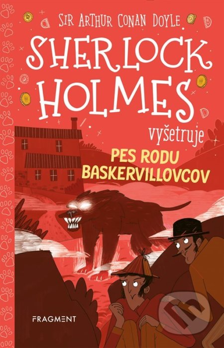 Sherlock Holmes vyšetruje: Pes rodu Baskervillovcov - Stephanie Baudet, Arthur Conan Doyle, Fragment, 2022