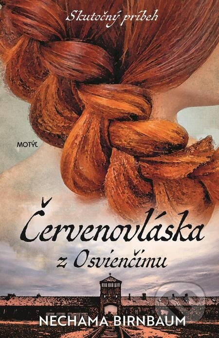 Červenovláska z Osvienčimu - Nechama Birnbaum, Motýľ, 2022