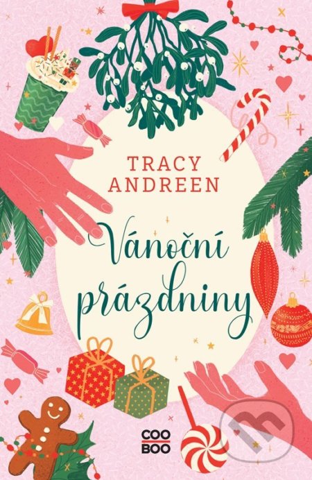 Vánoční prázdniny - Tracy Andreen, Barbora Žižková (ilustrácie) - kniha z kategorie Beletrie pro děti