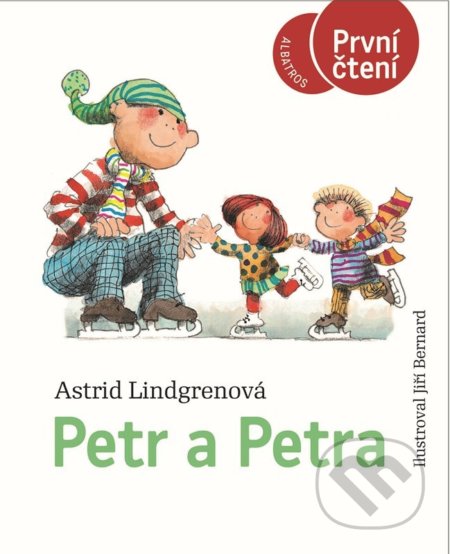 Petr a Petra - Astrid Lindgren, Jiří Bernard (ilustrácie), Albatros CZ, 2022