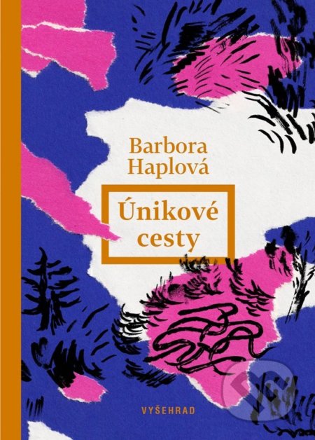 Únikové cesty - Barbora Haplová, Karla Gondeková (ilustrátor) - kniha z kategorie Společenská beletrie