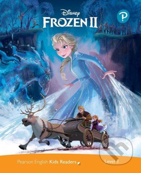 Pearson English Kids Readers: Level 3 - Frozen 2 (DISNEY) - Nicola Schofield, Pearson, 2021