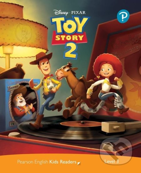 Pearson English Kids Readers: Level 3 - Toy Story 2 (DISNEY) - Mo Sanders, Pearson, 2021