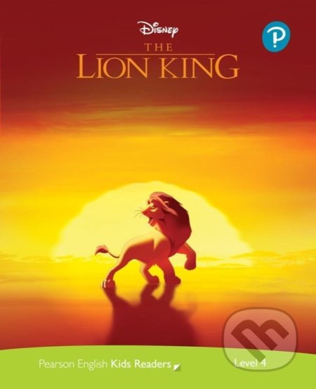 Pearson English Kids Readers: Level 4 - The Lion King DISNEY) - Mo Sanders, Pearson, 2021