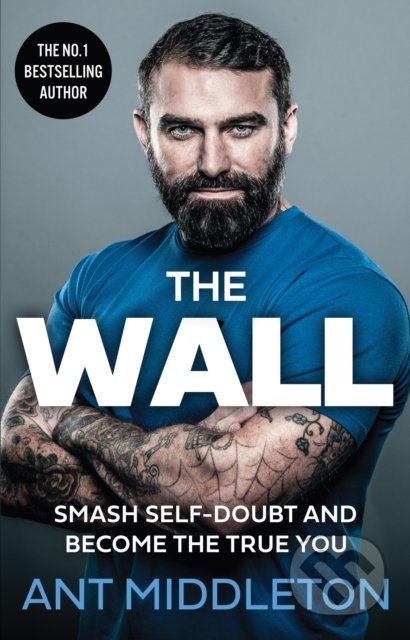 The Wall - Ant Middleton, HarperCollins, 2022