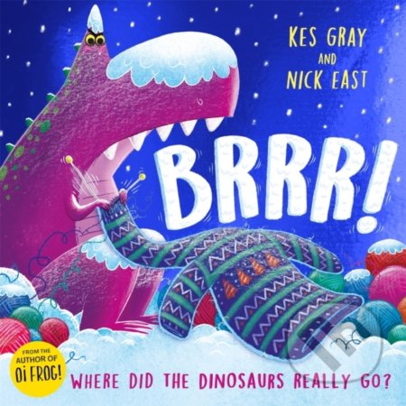 Brrr! - Kes Gray, Nick East (ilustrátor), Hachette Illustrated, 2022
