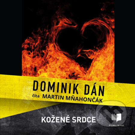 Kožené srdce - Dominik Dán, Publixing Ltd, 2022