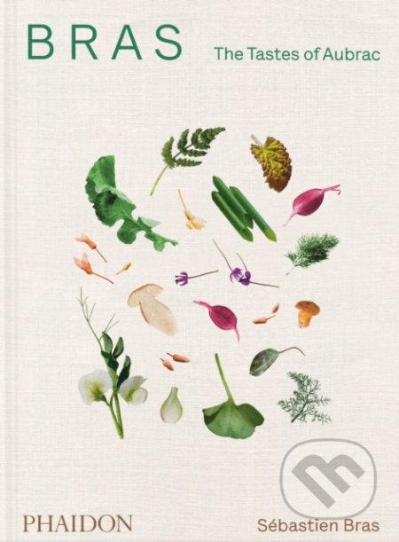 Bras (The Tastes of Aubrac) - Sebastien Bras - kniha z kategorie Francouzská kuchyně