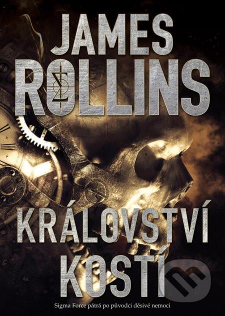 Království kostí - James Rollins, BB/art, 2022