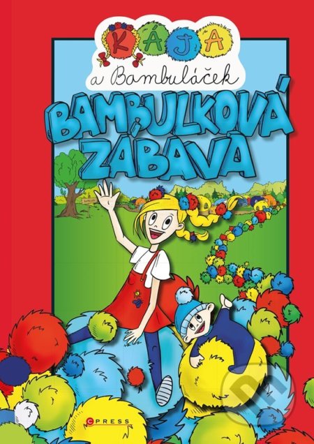 Kája a Bambuláček: bambulková zábava - Štěpánka Koblížková (Ilustrátor), CPRESS, 2022