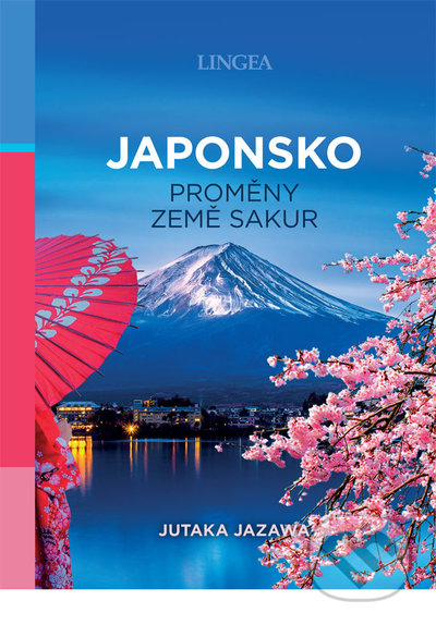 Japonsko: proměny země sakur - Jutaka Jazawa, Lingea, 2022