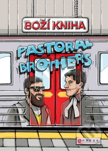 Boží kniha od Pastoral Brothers - Jakub Malý, Kabinet č 5 (Ilustrátor), CPRESS, 2022
