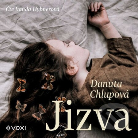 Jizva - Danuta Chlupová, Voxi, 2022