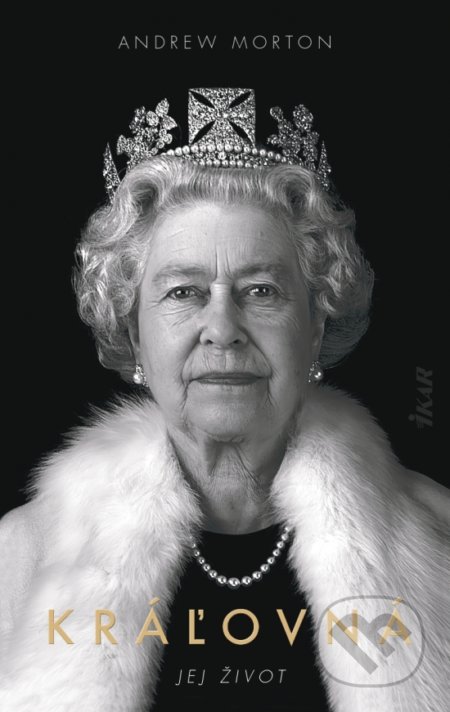 Kráľovná - Andrew Morton, Ikar, 2022
