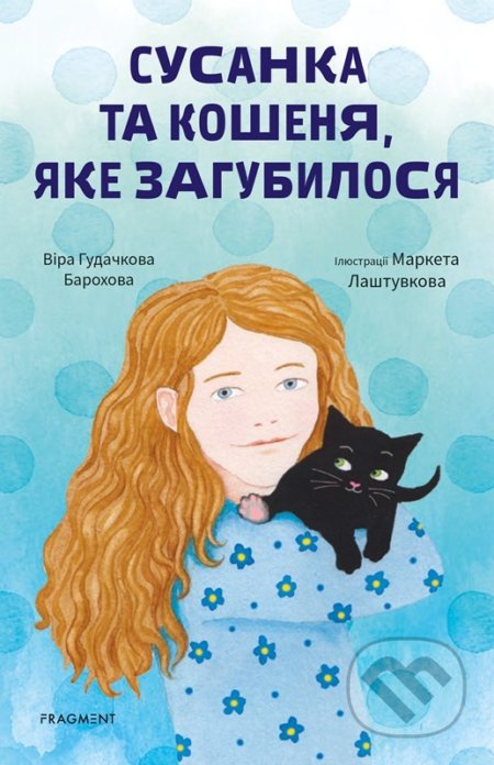 Susanka ta košenja, jake zagubylosja - Věra Hudáčková Barochová, Markéta Laštuvková (Ilustrátor) - kniha z kategorie Beletrie pro děti