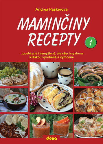 Maminčiny recepty 1 - Andrea Paskerová, Dona, 2022