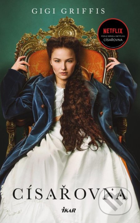 Císařovna (Román o Sisi) - Gigi Griffis - kniha z kategorie Romantika
