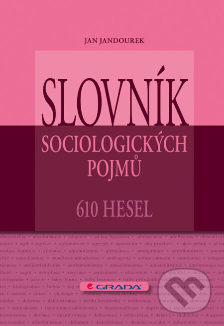 Slovník sociologických pojmů - Jan Jandourek, Grada, 2012