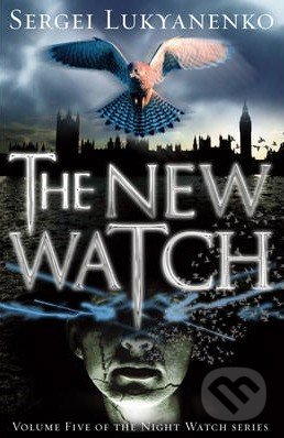 The New Watch - Sergei Lukyanenko, Arrow Books, 2014