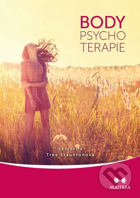 Body psychoterapie - Tree Stauntonová