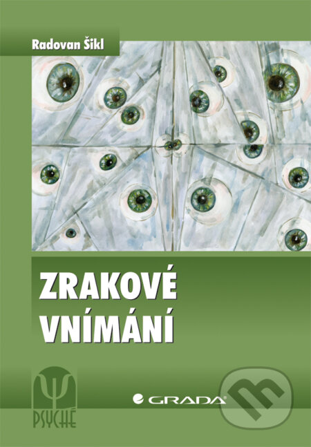 Zrakové vnímání - Radovan Šikl, Grada, 2013