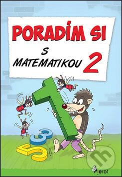 Poradím si s matematikou 2 - Petr Šulc, Adriana Gočová, Pierot, 2014
