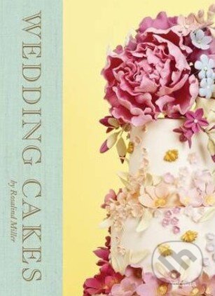 Wedding Cakes - Rosalind Miller - kniha z kategorie Kuchařky