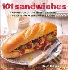 101 Sandwiches - Helen Graves, Ryland, Peters and Small, 2013