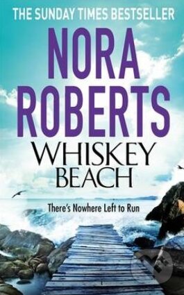 Whiskey Beach - Nora Roberts - kniha z kategorie Společenská beletrie