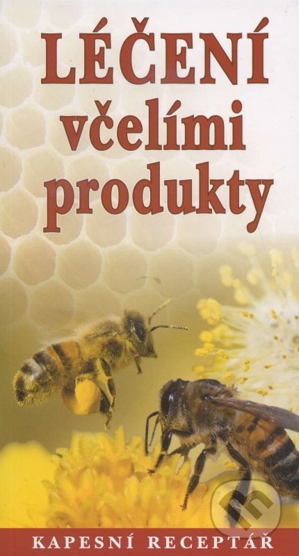 Léčení včelími produkty - Johan Richter, Eko-konzult, 2014