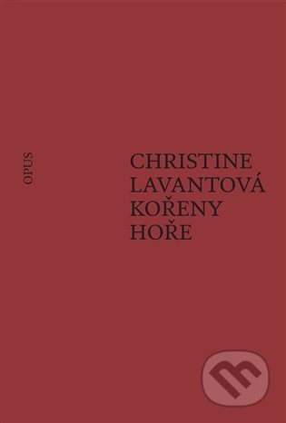 Kořeny hoře - Christine Lavantová - kniha z kategorie Poezie