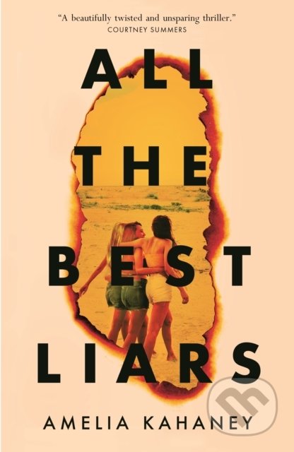 All the Best Liars - Amelia Kahaney, Walker books, 2022
