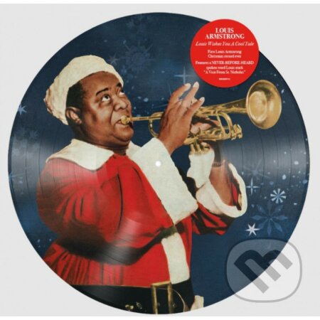 Louis Armstrong: Louis Wishes You A Cool Yule (Picture) LP - Louis Armstrong, Hudobné albumy, 2022