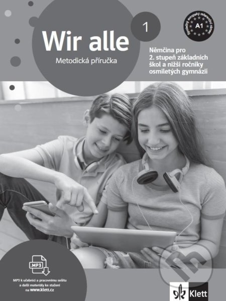 Wir alle 1 (A1) – metodická příručka tištěná, Klett, 2022