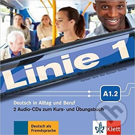 Linie 1 (A1.2) – 2CD z. Kurs/Übungsbuch, Klett, 2017