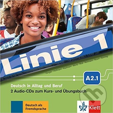 Linie 1 (A2.1) – 2CD z. Kurs/Übungsbuch, Klett, 2017