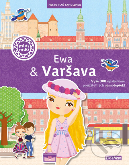 Ewa & Varšava - Lucie Jenčíková (Ilustrátor), Ema Potužníková, Ella & Max, 2022