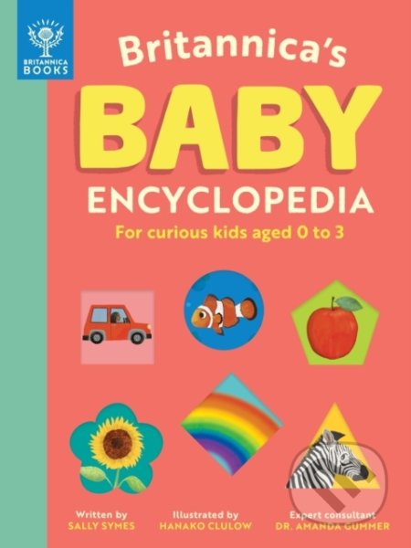 Britannica&#039;s Baby Encyclopedia - Sally Symes, What on Earth, 2022