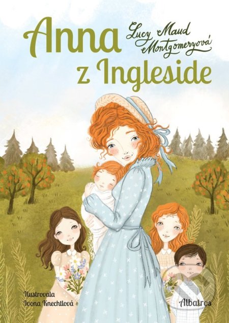Anna z Ingleside - Lucy Maud Montgomery, Ivona Knechtlová (Ilustrátor) - kniha z kategorie Beletrie pro děti