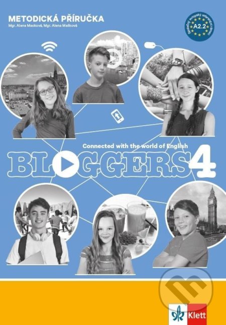 Bloggers 4 (A2.2) – met. příručka s 2 DVD + učitelská lic., Klett