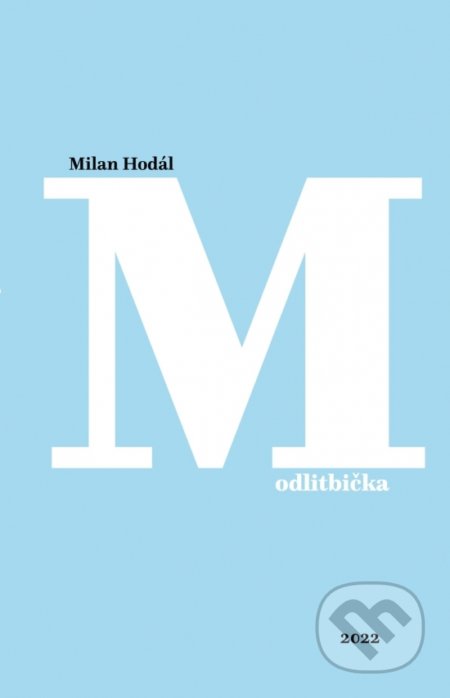 Modlitbička - Milan Hodál, Vydavateľstvo Spolku slovenských spisovateľov, 2022