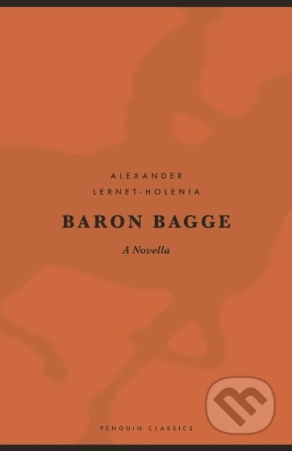 Baron Bagge - Alexander Lernet-Holenia, Penguin Books, 2022