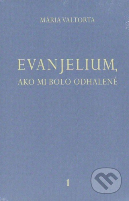 Evanjelium, ako mi bolo odhalené 1 - Mária Valtorta, Jacobs light communication, 2008